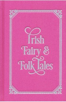 Irish Fairy & Folk Tales (HB)