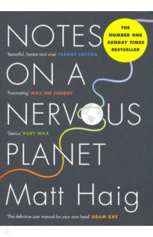 Notes on a Nervous Planet