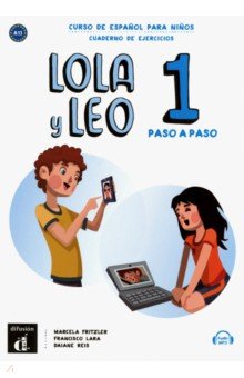 Lola y Leo Paso a paso 1 Cuaderno +MP3 descargable