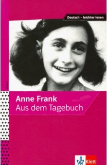 Anne Frank - Aus dem Tagebuch