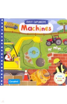 First Explorers: Machines (board book)