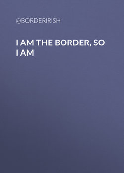 I Am the Border, So I Am