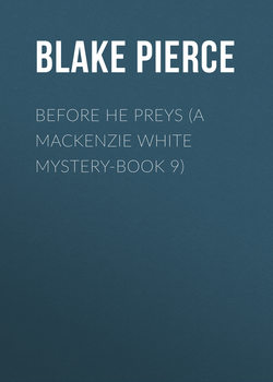 Before He Preys (A Mackenzie White Mystery-Book 9)