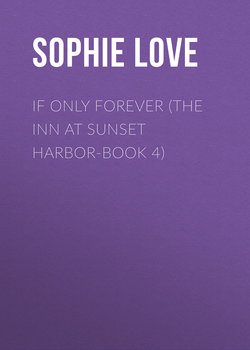 If Only Forever (The Inn at Sunset Harbor-Book 4)