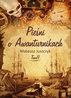 Pieśń o Awanturnikach Tom II