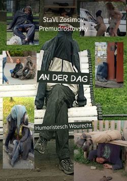 AN DER DAG. Humoristesch Wourecht