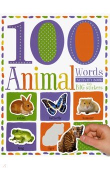 100 First Animal Words - Sticker Activity Book