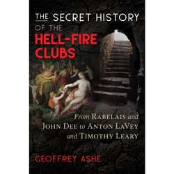 Secret History of the Hell-Fire Clubs