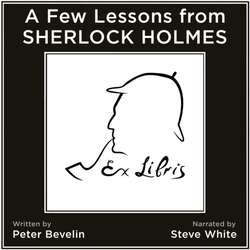 Few Lessons from Sherlock Holmes