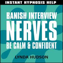 Banish interview nerves