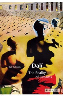 Dali: The Reality of Dreams