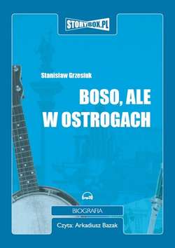 Boso, ale w ostrogach