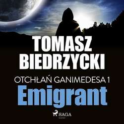 Otchłań Ganimedesa 1: Emigrant