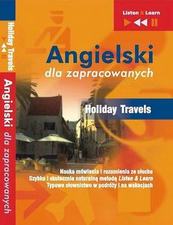 Angielski dla zapracowanych "Holiday Travels"