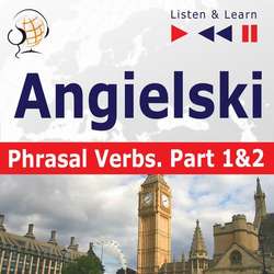 Angielski na mp3 "Phrasal verbs część 1 i 2"