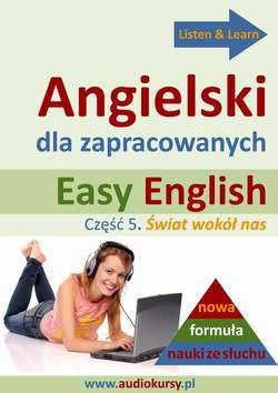 Easy English - Angielski dla zapracowanych 5