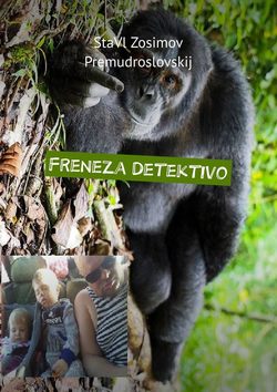 Freneza Detektivo. Amuza detektivo