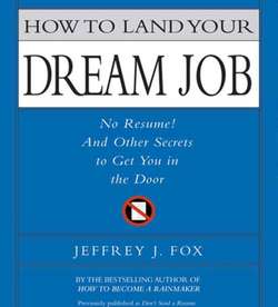 How to Land Your Dream Job