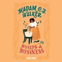 Madam C.J. Walker Builds a Business