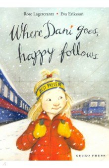 Where Dani Goes, Happy Follows Book 6