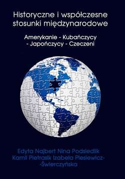 Historyczne i współczesne stosunki międzynarodowe Amerykanie - Kubańczycy - Japończycy - Czeczeni