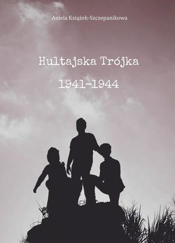 Hultajska Trójka 1941–1946