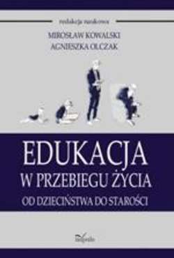 Edukacja w przebiegu życia. Od dzieciństwa do starości