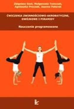 Ćwiczenia zwinnościowo-akrobatyczne, dwójkowe i piramidy