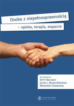 Osoba z niepełnosprawnością - opieka, terapia, wsparcie