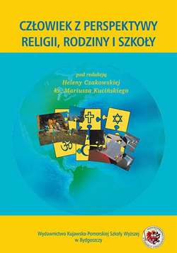 Człowiek z perspektywy religii, rodziny i szkoły