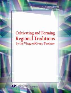 Cultivating and Forming Regional Traditions by the Visegrad Group Teachers