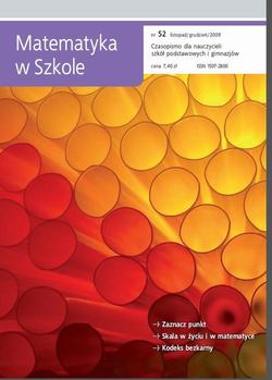 Matematyka w Szkole. Czasopismo dla nauczycieli szkół podstawowych i gimnazjów. Nr 52