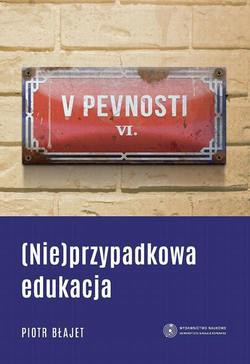 (Nie)przypadkowa edukacja