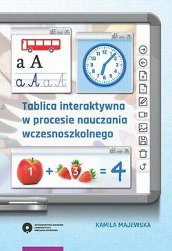 Tablica interaktywna w procesie nauczania wczesnoszkolnego