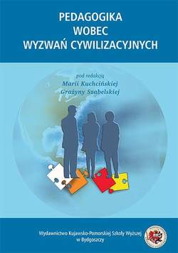 Pedagogika wobec wyzwań cywilizacyjnych