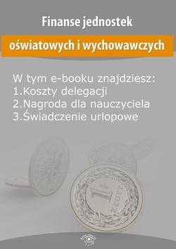 Finanse jednostek oświatowych i wychowawczych, wydanie lipiec 2016 r.