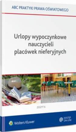 Urlopy wypoczynkowe nauczycieli placówek nieferyjnych