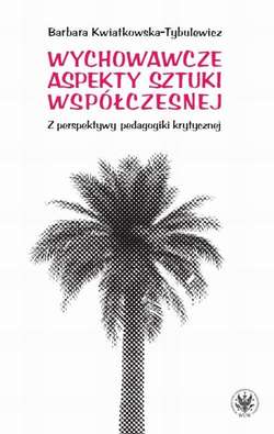 Wychowawcze aspekty sztuki współczesnej