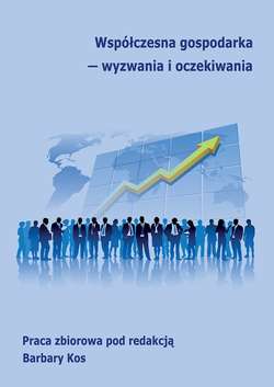 Współczesna gospodarka - wyzwania i oczekiwania