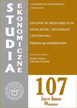 Finanse w niestabilnym otoczeniu - dylematy i wyzwania. Finanse przedsiębiorstw. SE 107