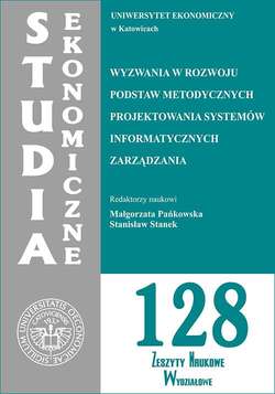 Wyzwania w rozwoju podstaw metodycznych projektowania systemów informatycznych zarządzania. SE 128