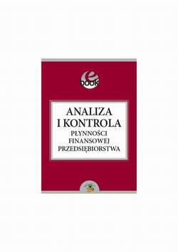 Analiza i kontrola płynności finansowej przedsiębiorstwa