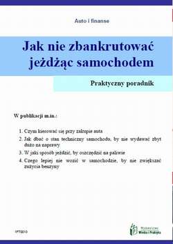 Jak nie zbankrutować jeżdżąc samochodem