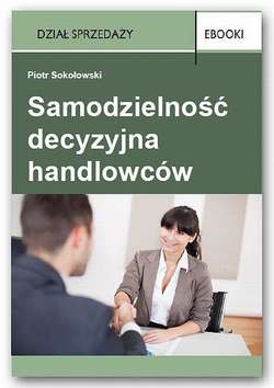 Samodzielność decyzyjna handlowców