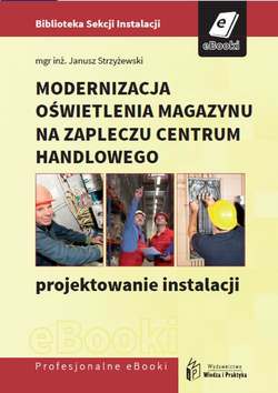 Modernizacja oświetlenia magazynu na zapleczu centrum handlowego - projektowanie instalacji