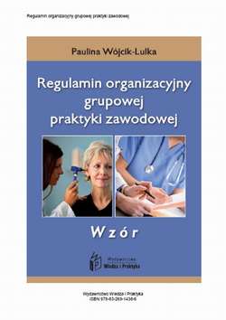 Regulamin organizacyjny grupowej praktyki zawodowej - wzór