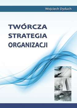 Twórcza strategia organizacji