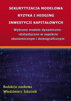 Sekurytyzacja modelowa ryzyka i hedging inwestycji kapitałowych