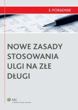 Nowe zasady stosowania ulgi na złe długi