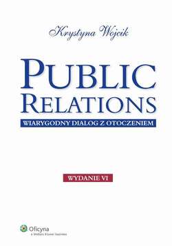 Public relations. Wiarygodny dialog z otoczeniem